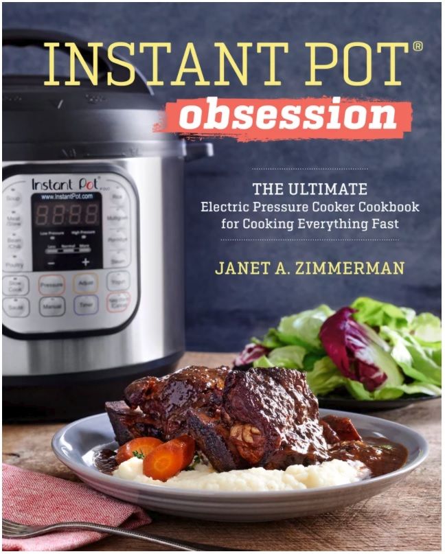 Instant Pot Obsession: The Ultimate Electric Pressure Cooker Cookbook for Cookin...