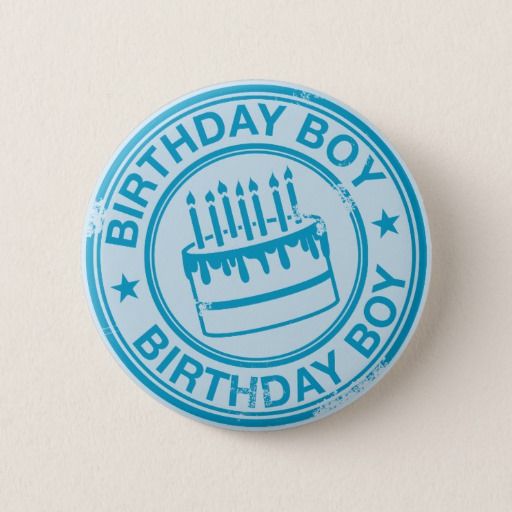 Birthday Boy -blue rubber stamp effect- Button