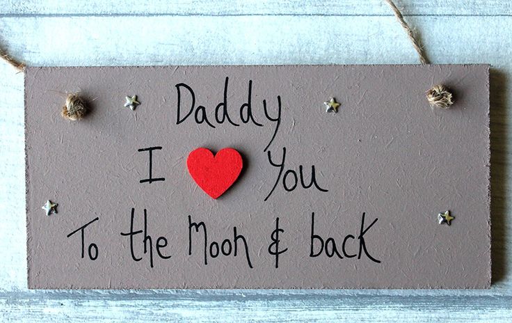 MadeAt94 Daddy I love you to the Moon and back Wooden Plaque Sign Birthday
