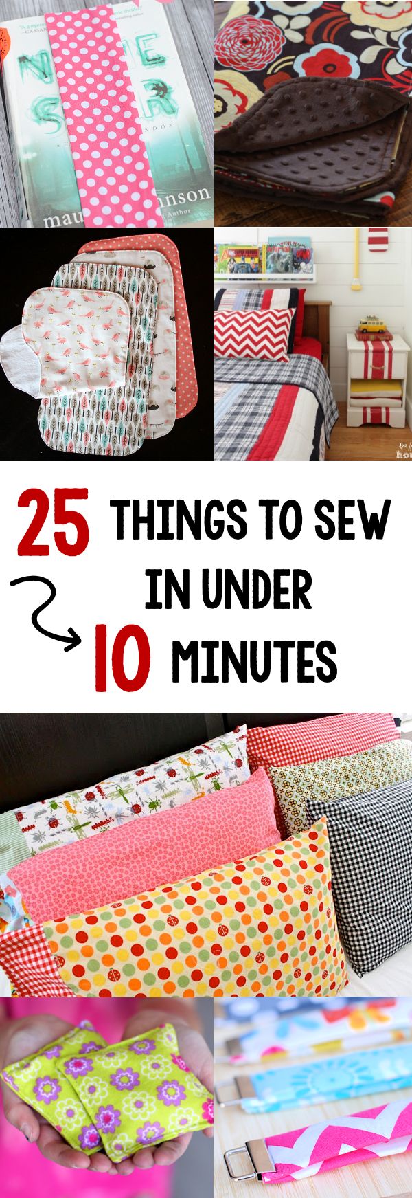 25 Quick and Easy Sewing Projects that You Can Complete in About 10 Minutes