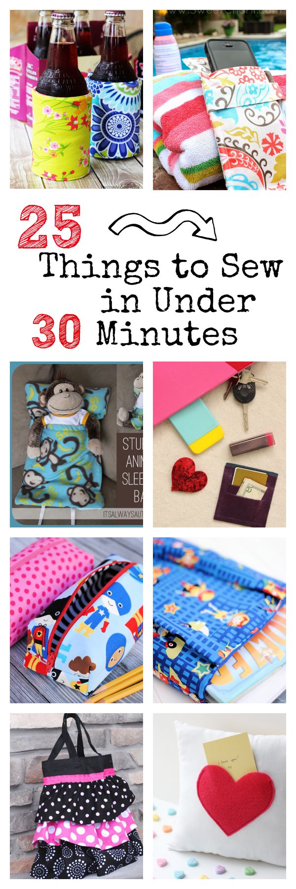 25 Things to Sew in Under 30 Minutes-Quick & Easy Projects