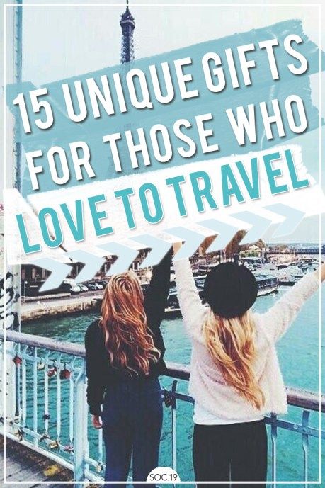 15 Unique Gifts For Those Who Love To Travel - super cute ideas