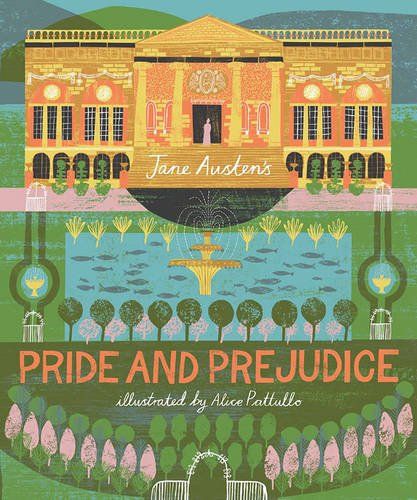 Classics Reimagined, Pride and Prejudice  by Jane Austen with illustrations by A...