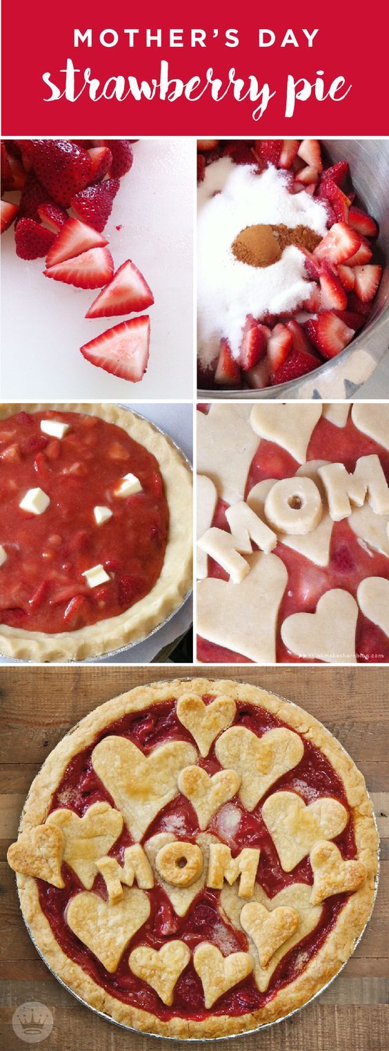 What's sweeter than Mom? Hmmm...maybe a strawberry pie made especially for h...