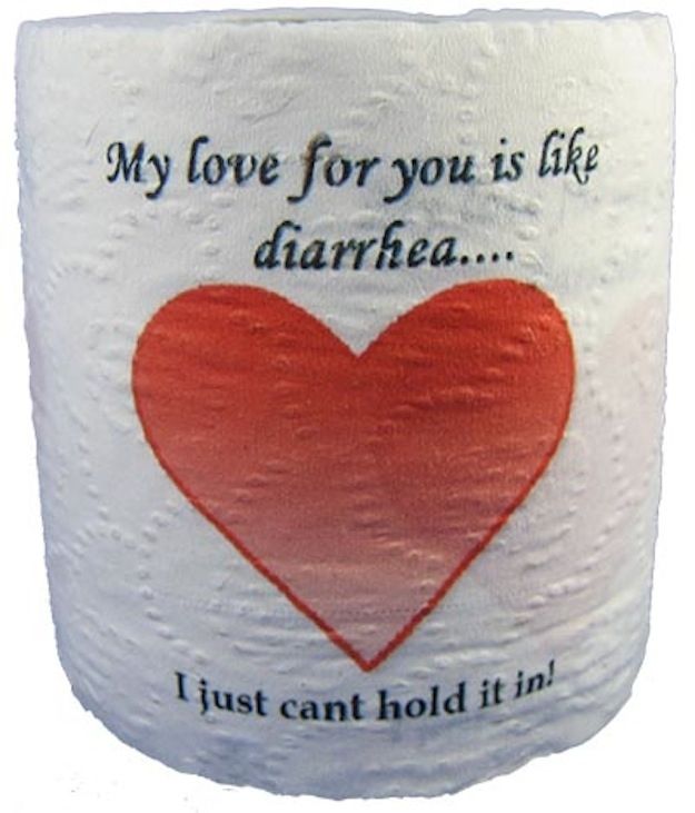 Novelty Toilet Paper. | 30 Valentine's Day Gift Fails