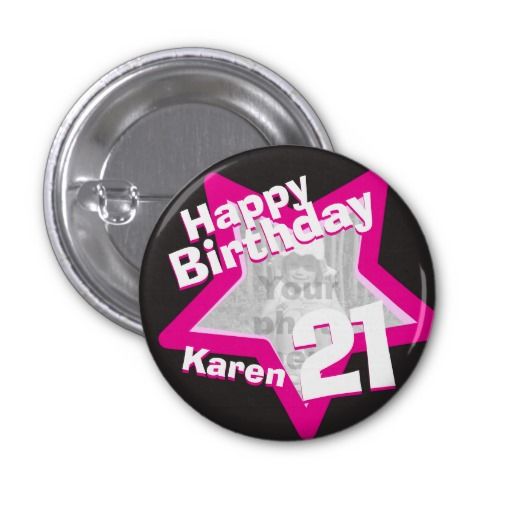 21st Birthday photo fun hot pink button/badge