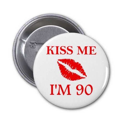 90th Birthday kISS Pins