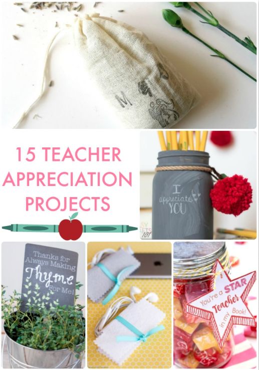 15 Teacher Appreciation Projects