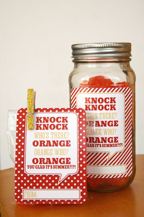 Orange You Glad Its Summer - end of the year gift for friends and teacher - free...