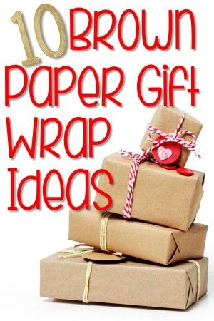 10 Brown Paper Gift Wrap Ideas