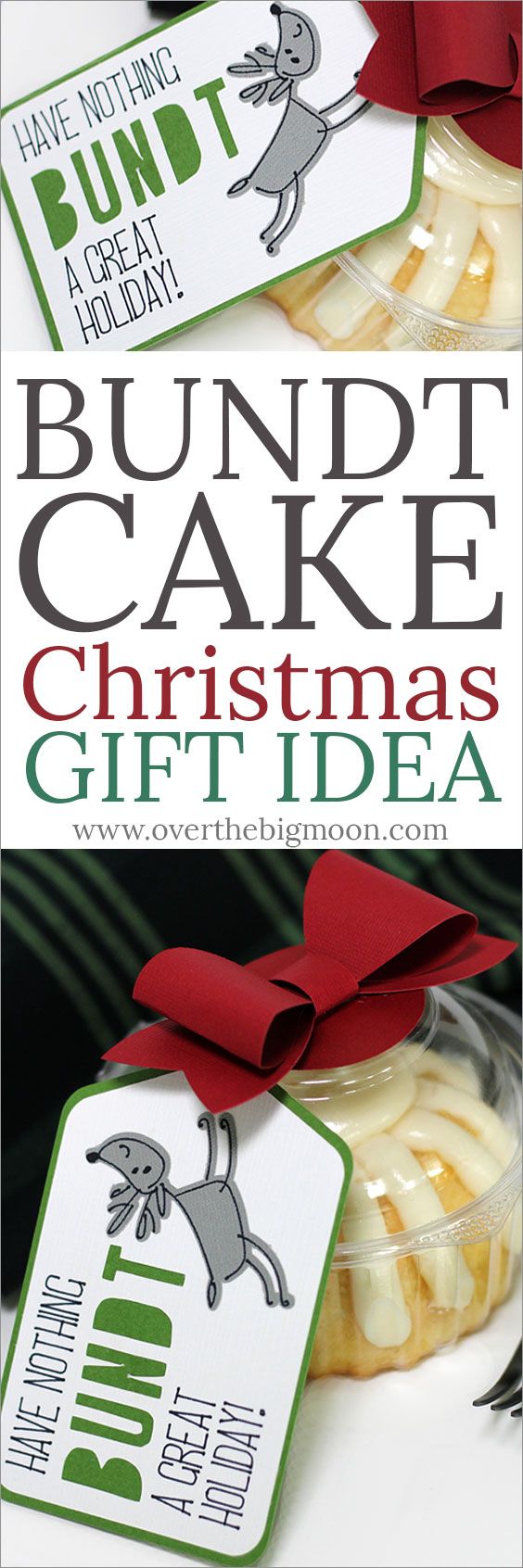 Bundt Cake Christmas Gift Idea - this is so simple and cute! From www.overthebig...