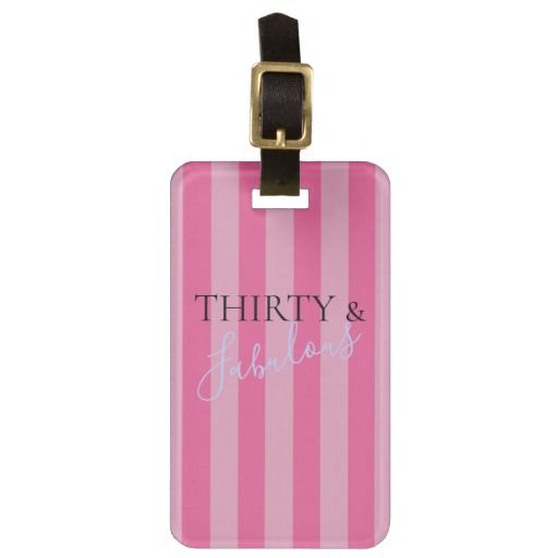 BRIDE & CO Thirty & Fabulous Birthday Party Travel Bag Tag