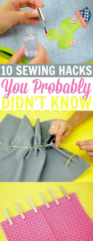 10 Sewing Hacks You Probably Didn't Know - I’m so happy to share these 10 ...