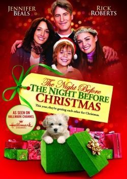 The Night Before The Night Before Christmas, a 2010 Hallmark Christmas movie.