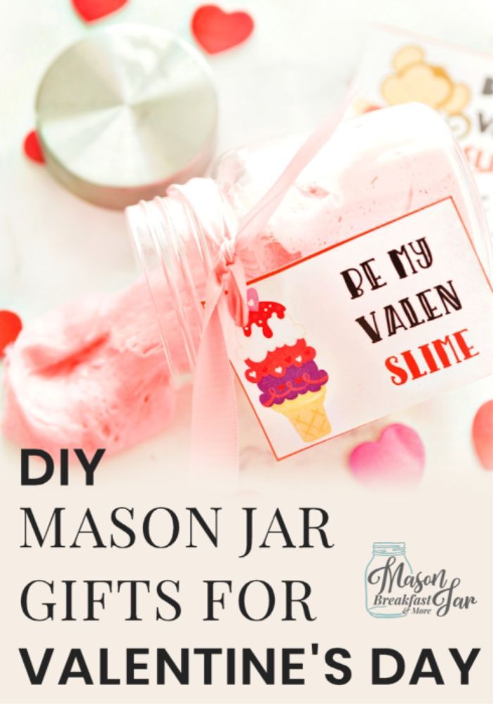 Do you need ideas for easy, fun and thoughtful Mason jar DIY valentine gifts? Th...