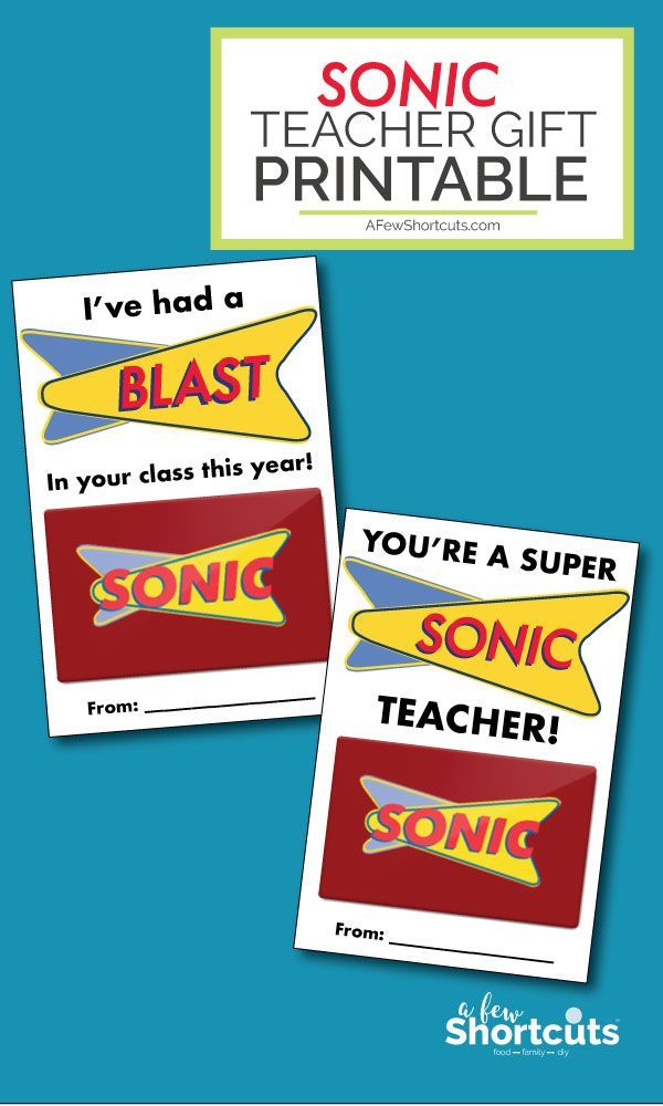 Print this Sonic Teacher Gift Card Printable and give your teacher something th...