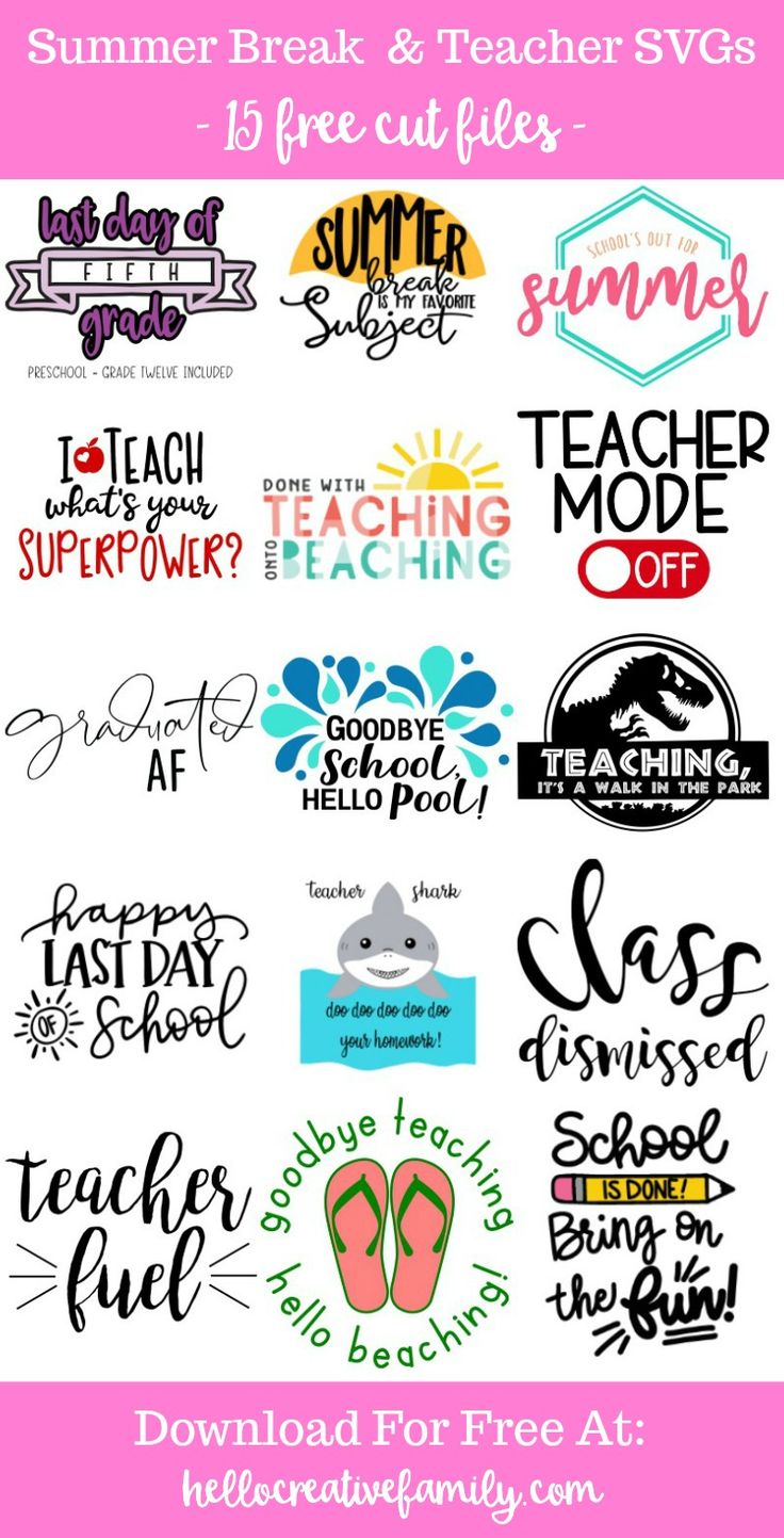 We're sharing 15 Free End of the School Year/ Summer Break/ Teacher SVG Cut File...