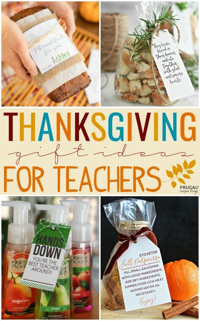 Creative Thanksgiving gift ideas for teachers along with free printables with in...
