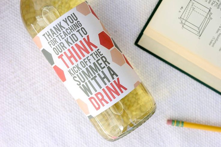 Drink Label for an End of School Teacher Gift by the Make and Do Crew | Teacher ...