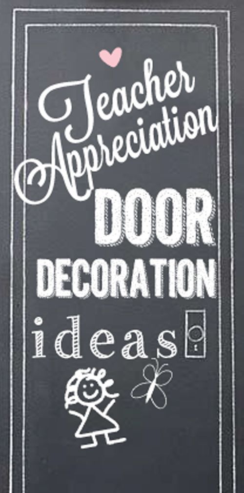 Teacher Appreciation Door Decoration Ideas #teacher #appreciation #idea Skiptomy...
