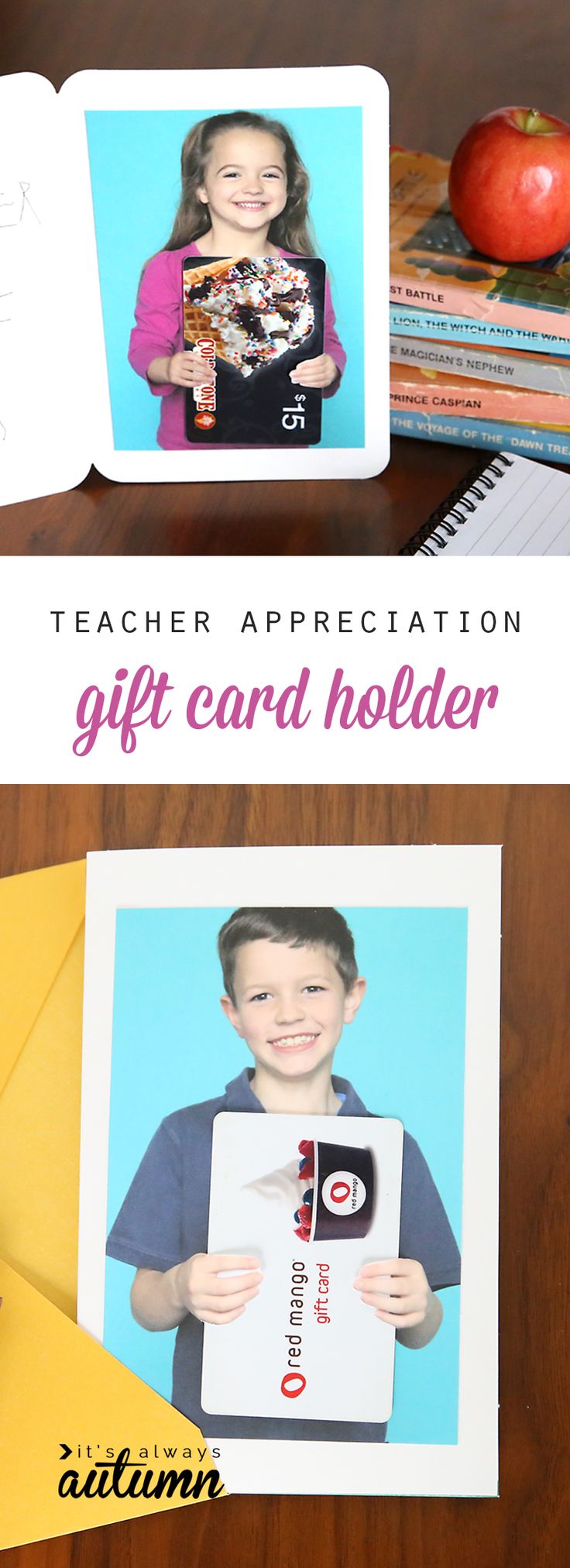 This is so fun! Use a photo of your child as a gift card holder for a teacher&#3...