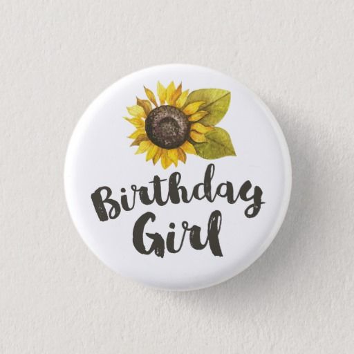 Sunflower Birthday Girl Button
