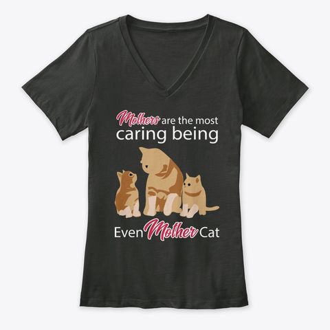 Mothers Are The Most Caring Products | Mother's Day Print Female V-neck T-sh...