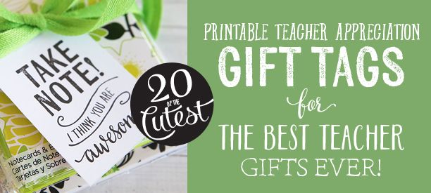 20 of the best teacher appreciation free printable gift tags #print #teacher #gi...
