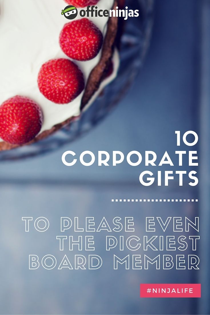 Great corporate gift ideas that will please even the pickiest board member! Thes...