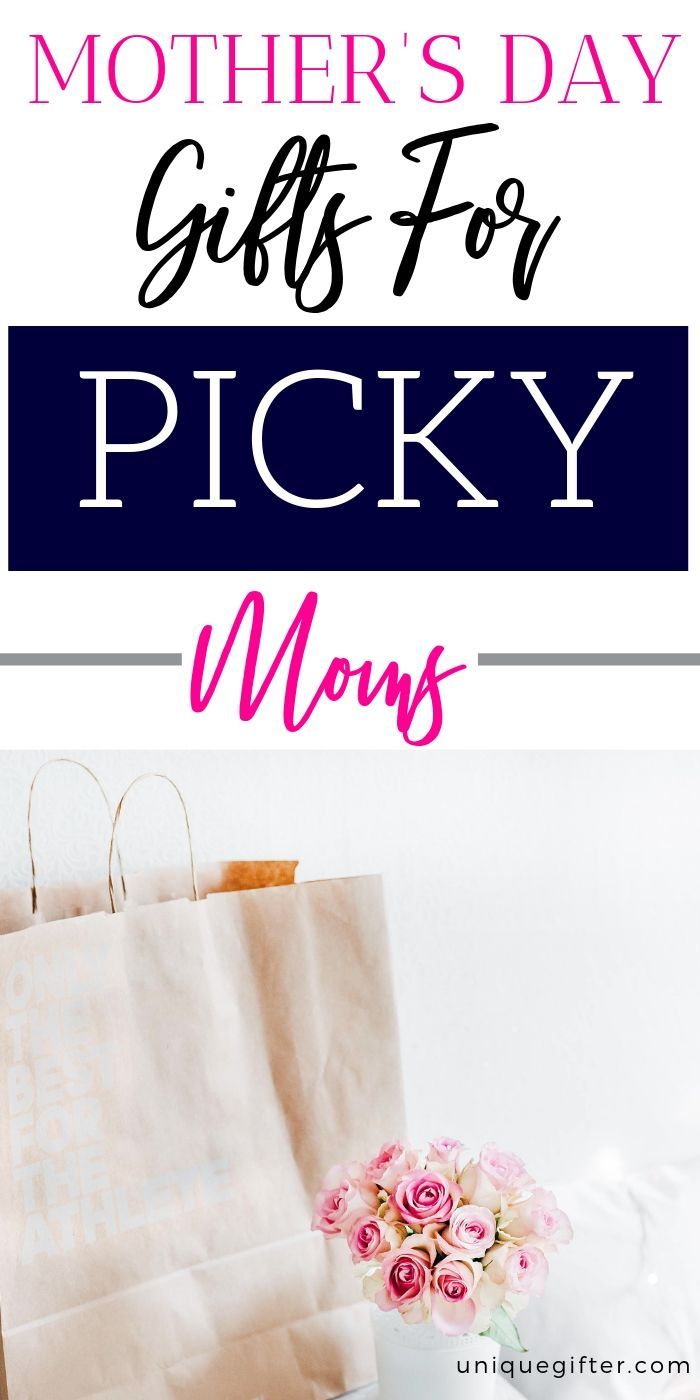 Mother's Day Gifts For Picky Moms | Gifts For Mom | Mother's Day Gifts | Unique ...