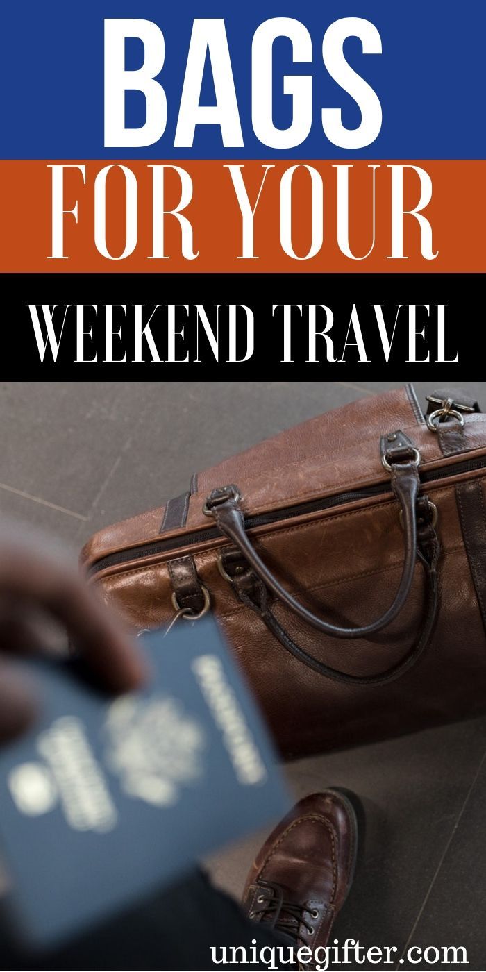 The Best Bags for Weekend Travel | Weekend travel bags to buy | Top weekend bags...