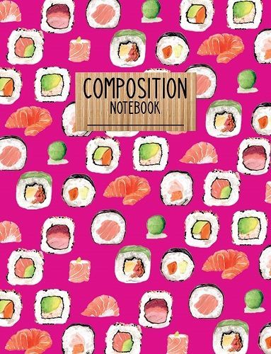 Fun Sushi Composition Notebook. Kawaii stationery. Cute school supplies for high...