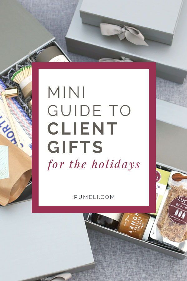 Best Client Gift Ideas for the Holidays - A how-to guide for giving the best cli...