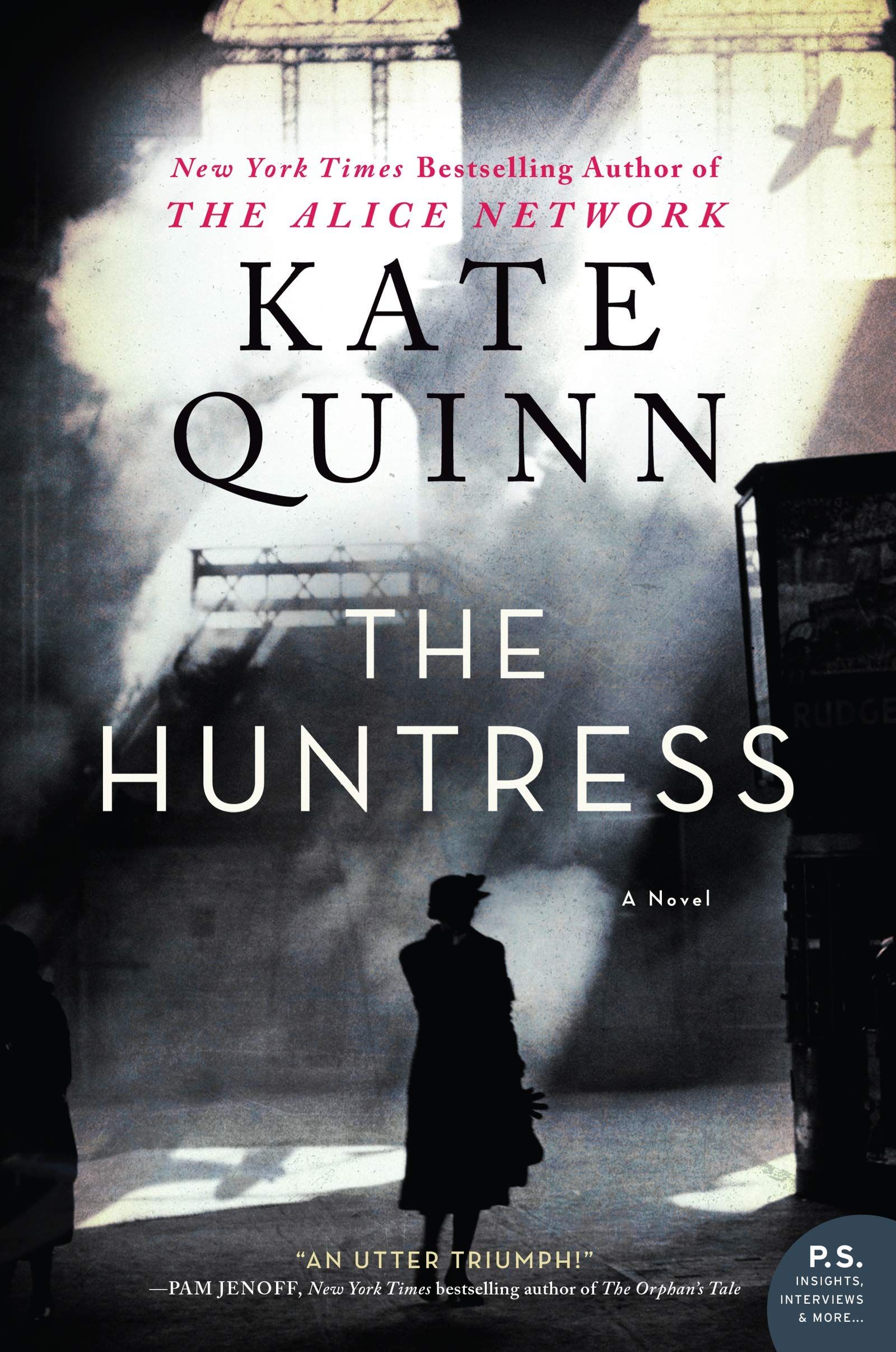 Kate Quinn's The Huntress: World War II Fictional Story