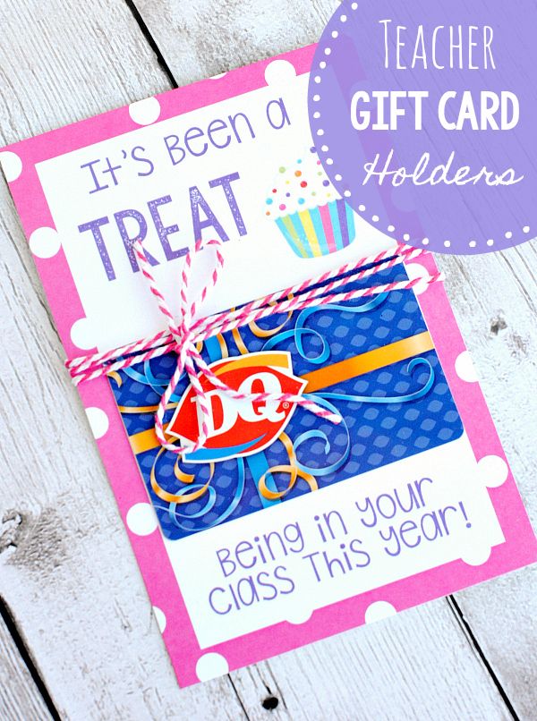 Teacher Appreciation Gifts-Printable Gift Card Holders